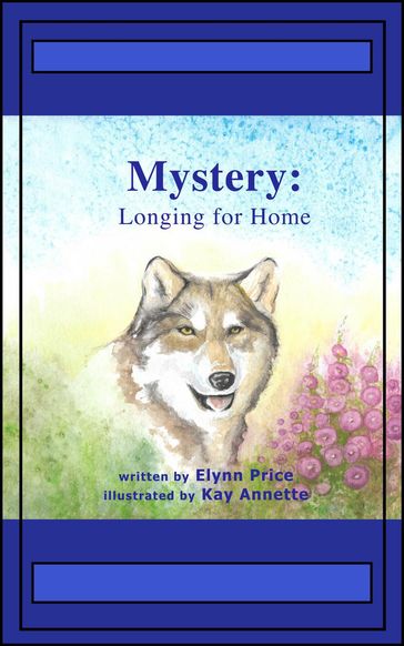 Mystery: Longing For Home - Elynn Price