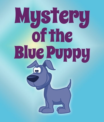 Mystery Of The Blue Puppy - Jupiter Kids