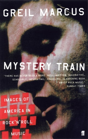 Mystery Train - Marcus Greil