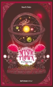 Mystic Flown - Tome 2 La Plume d âme