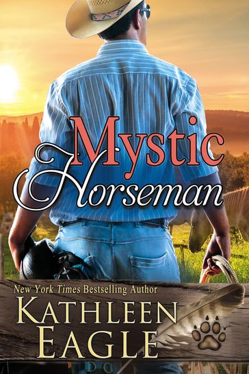 Mystic Horseman - Kathleen Eagle