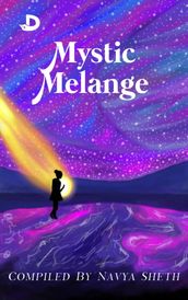 Mystic Melange