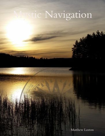 Mystic Navigation - Matthew Laxton