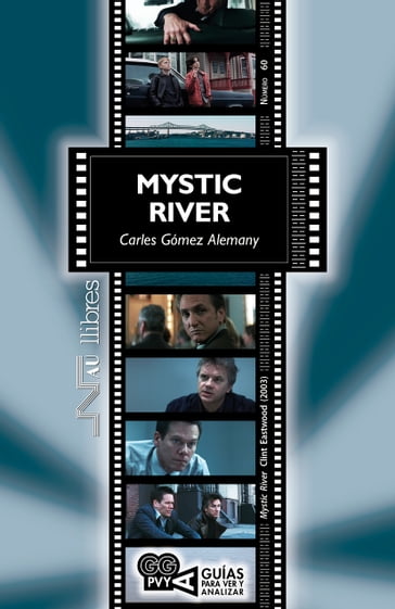 Mystic River (Mystic River), Clint Eastwood (2003) - Carles Gómez Alemany