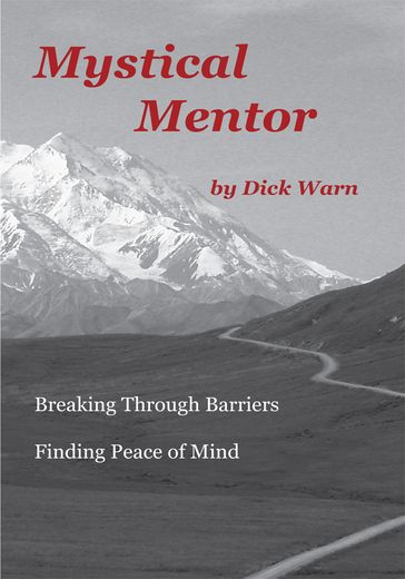 Mystical Mentor - Dick Warn