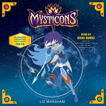 Mysticons: The Stolen Magic - Liz Marsham