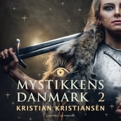 Mystikkens Danmark. Bind 2