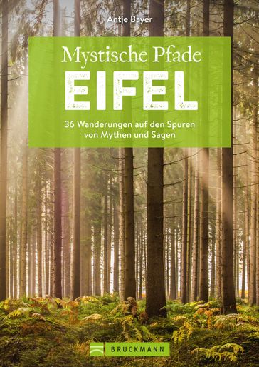 Mystische Pfade Eifel - Antje Bayer