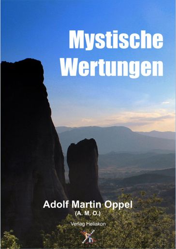 Mystische Wertungen - Adolf Martin Oppel