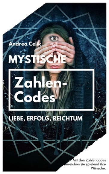 Mystische Zahlencodes - Andrea Celik