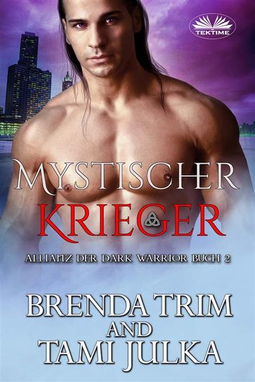 Mystischer Krieger - Brenda Trim