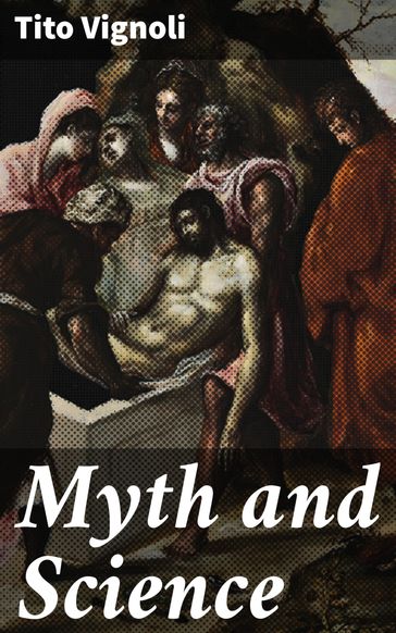 Myth and Science - Tito Vignoli