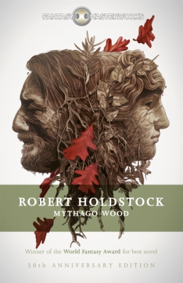 Mythago Wood - Robert Holdstock