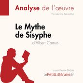 Le Mythe de Sisyphe d Albert Camus (Analyse de l oeuvre)