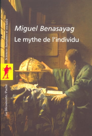 Mythe de l'individu - Miguel Benasayag