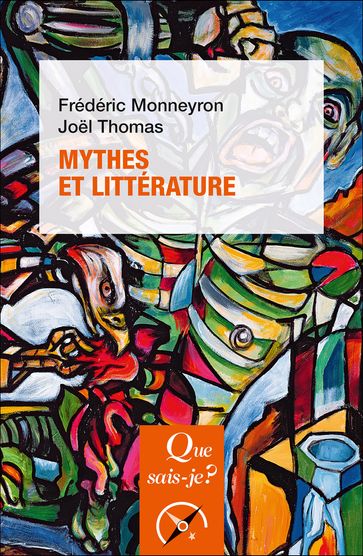 Mythes et littérature - Joel Thomas - Frédéric Monneyron