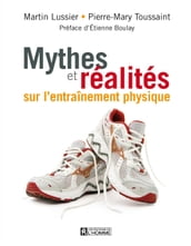 Mythes et réalités sur l entraînement physique