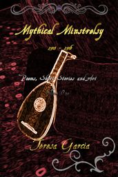 Mythical Minstrelsy Volume 1