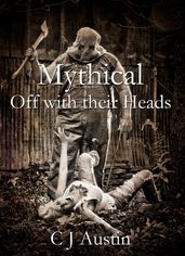 Mythical: Off with their Heads