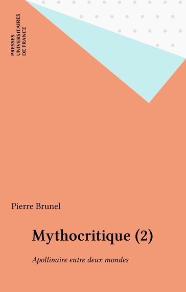 Mythocritique (2) - Pierre Brunel