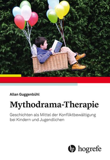 Mythodrama-Therapie - Allan Guggenbuhl