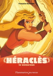 Mythologie - Héraclès le valeureux