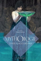 Mythologie d hier et d aujourd hui