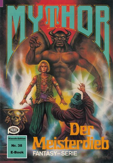 Mythor 38: Der Meisterdieb - Hans Kneifel