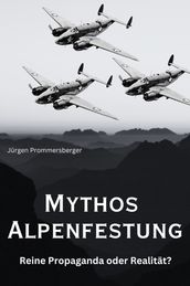 Mythos Alpenfestung