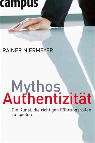 Mythos Authentizität - Rainer NIERMEYER