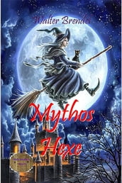 Mythos Hexe