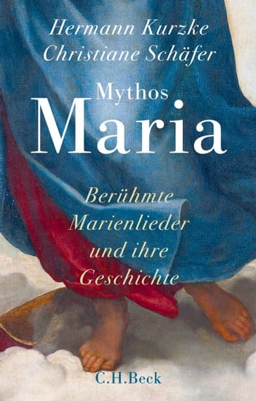 Mythos Maria - Christiane Schafer - Hermann Kurzke