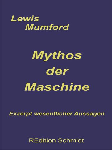 Mythos der Maschine - Lewis Mumford