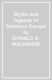 Myths and legends of Northern Europe