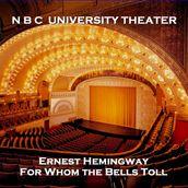 N B C University Theater - For Whom the Bells Toll