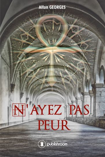 N'ayez pas peur - Allan Georges