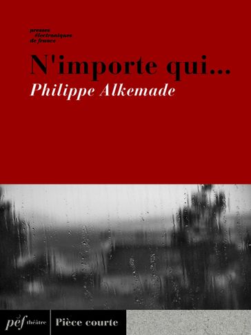 N'importe qui... - Alkemade Philippe