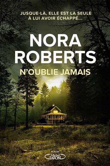 N'oublie jamais - Nora Roberts