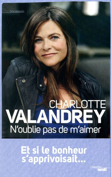 N'oublie pas de m'aimer - Charlotte Valandrey - Jean Arcelin