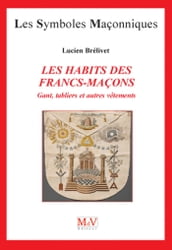 N.25 Les habits des franc maçons