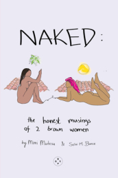 NAKED: The Honest Musings of 2 Brown Women