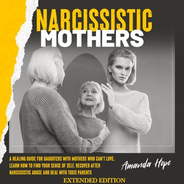 NARCISSISTIC MOTHERS - AMANDA HOPE