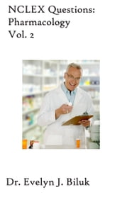NCLEX Questions: Pharmacology Vol. 2