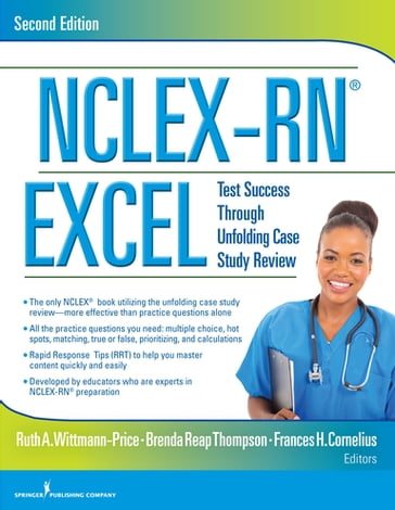 NCLEX-RN® EXCEL - Ruth A. Wittmann-Price - PhD - rn - CNE - CHSE - ANEF