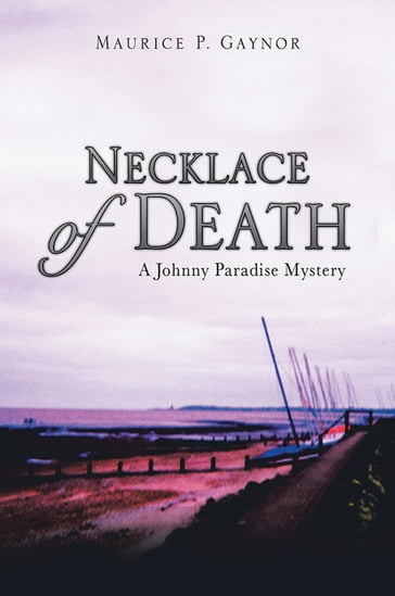 NECKLACE OF DEATH - MAURICE P. GAYNOR