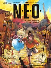 N.E.O. - Tome 4 - Au plus profond de la Terre