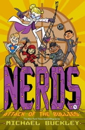 NERDS: Attack of the Bullies