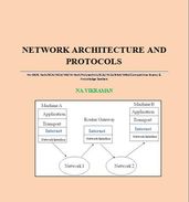 NETWORK ARCHITECTURE AND PROTOCOLS