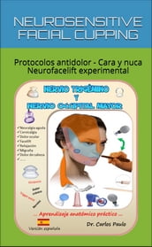 NEUROSENSITIVE FACIAL CUPPING - spanish