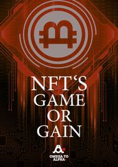 NFT Game or Gain